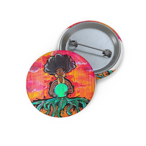 "Queen of it All" Custom Pin Buttons