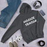 "Hoodie Season" Unisex Hoodie